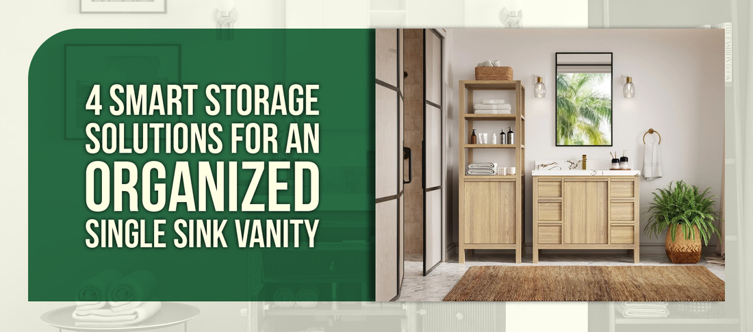 4 Smart Storage Solutions for an Organized Single Sink Vanity