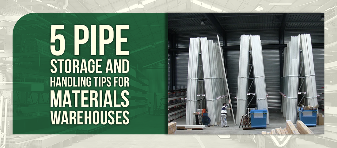 5 Pipe Storage and Handling Tips for Materials Warehouses