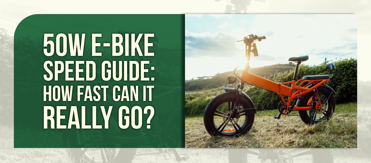 50W E‑Bike Speed Guide: How Fast Can It Really Go?