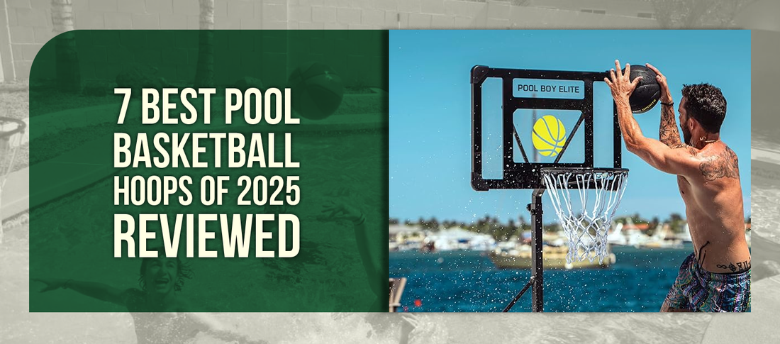 7 Best Pool Basketball Hoops of 2025 Reviewed