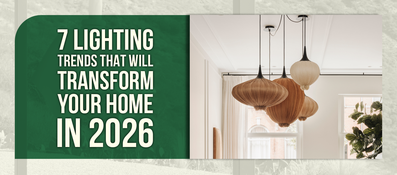 7 Lighting Trends That Will Transform Your Home in 2026