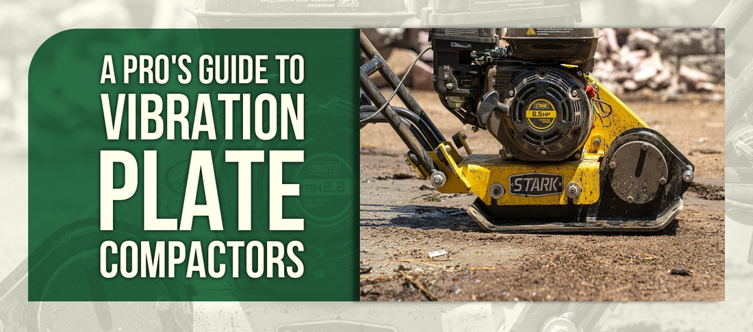 A Pro's Guide to Vibration Plate Compactors