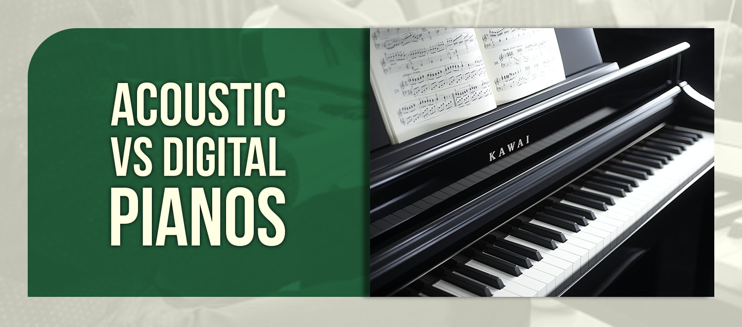 Acoustic vs Digital Pianos