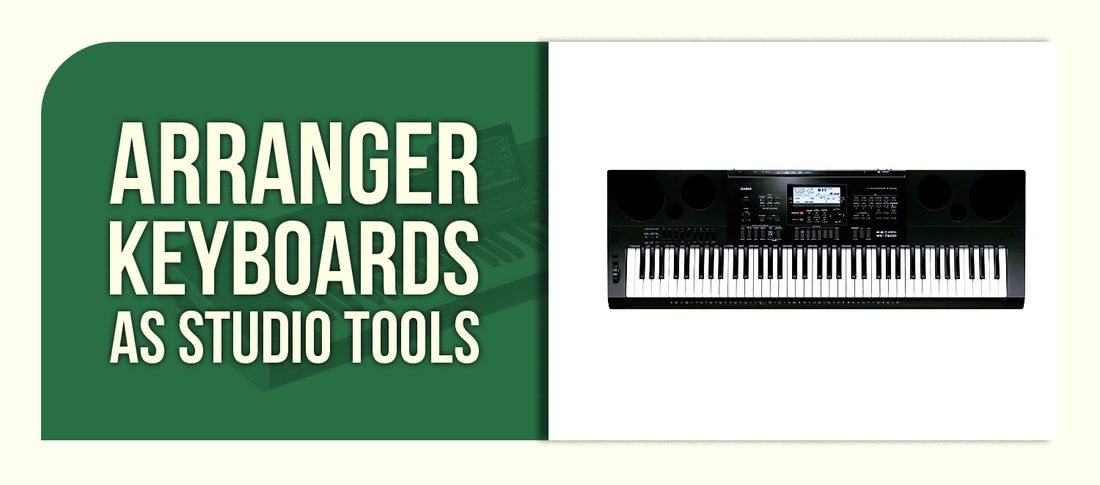 Arranger Keyboards as Studio Tools: Are You Serious?