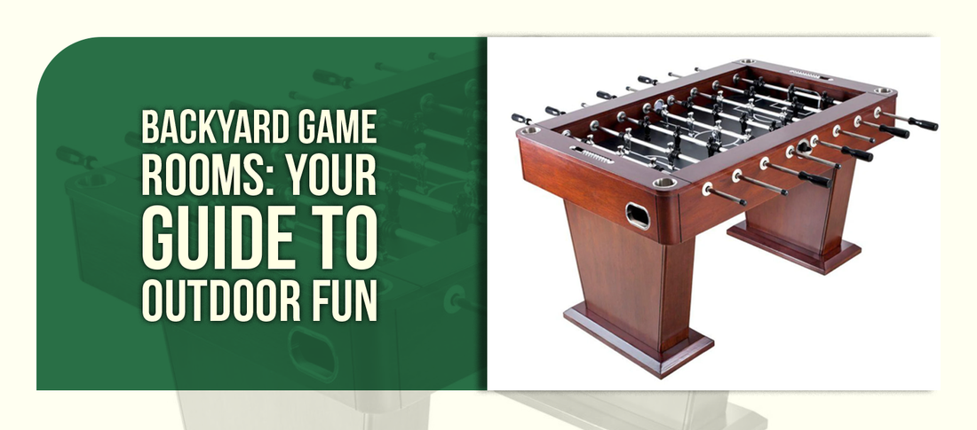 Creating Your Ultimate Backyard Game Room: Outdoor Entertainment Solutions