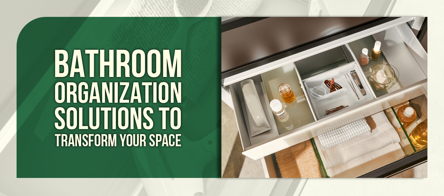 Bathroom Organization Solutions to Transform Your Space