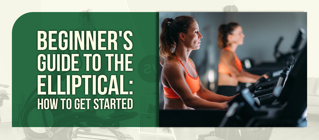 Beginner's Guide to the Elliptical: How to Get Started