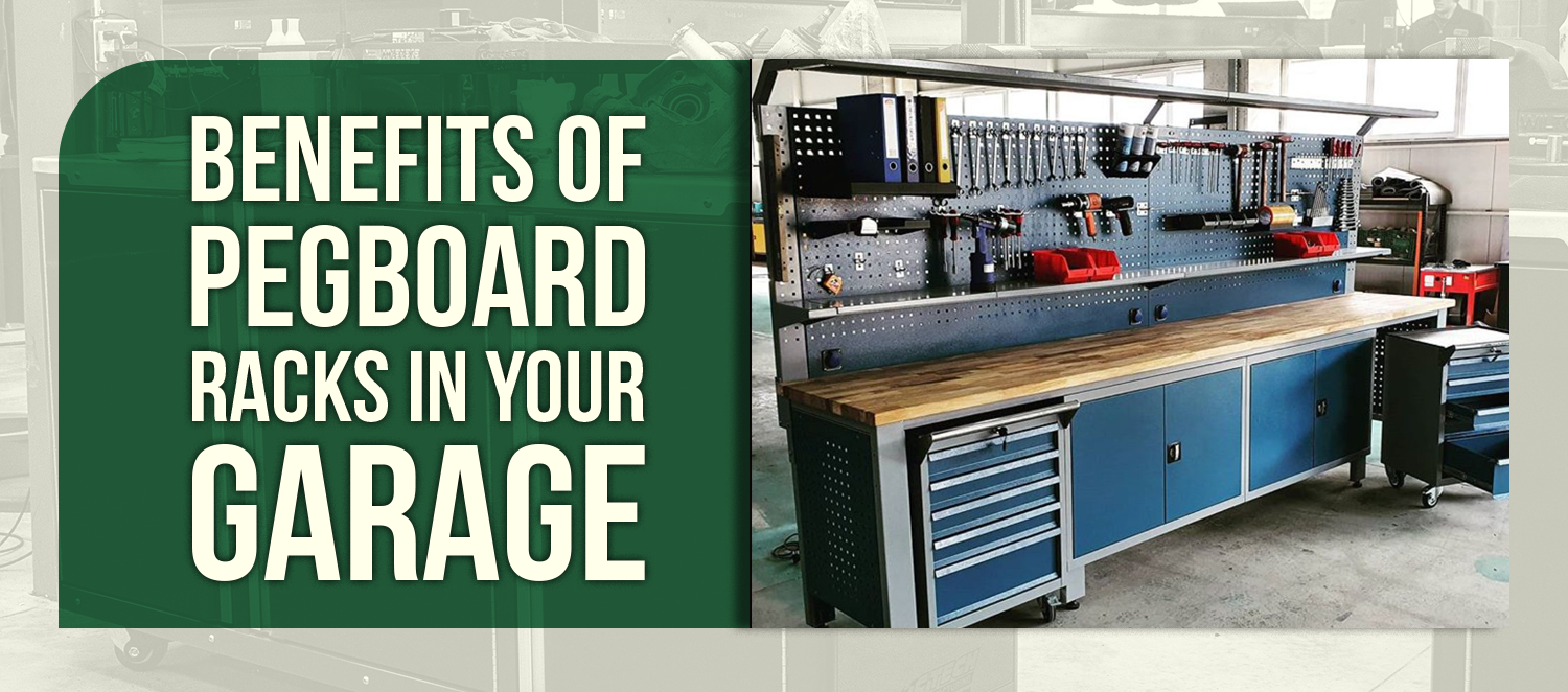 Benefits of Pegboard Racks in Your Garage