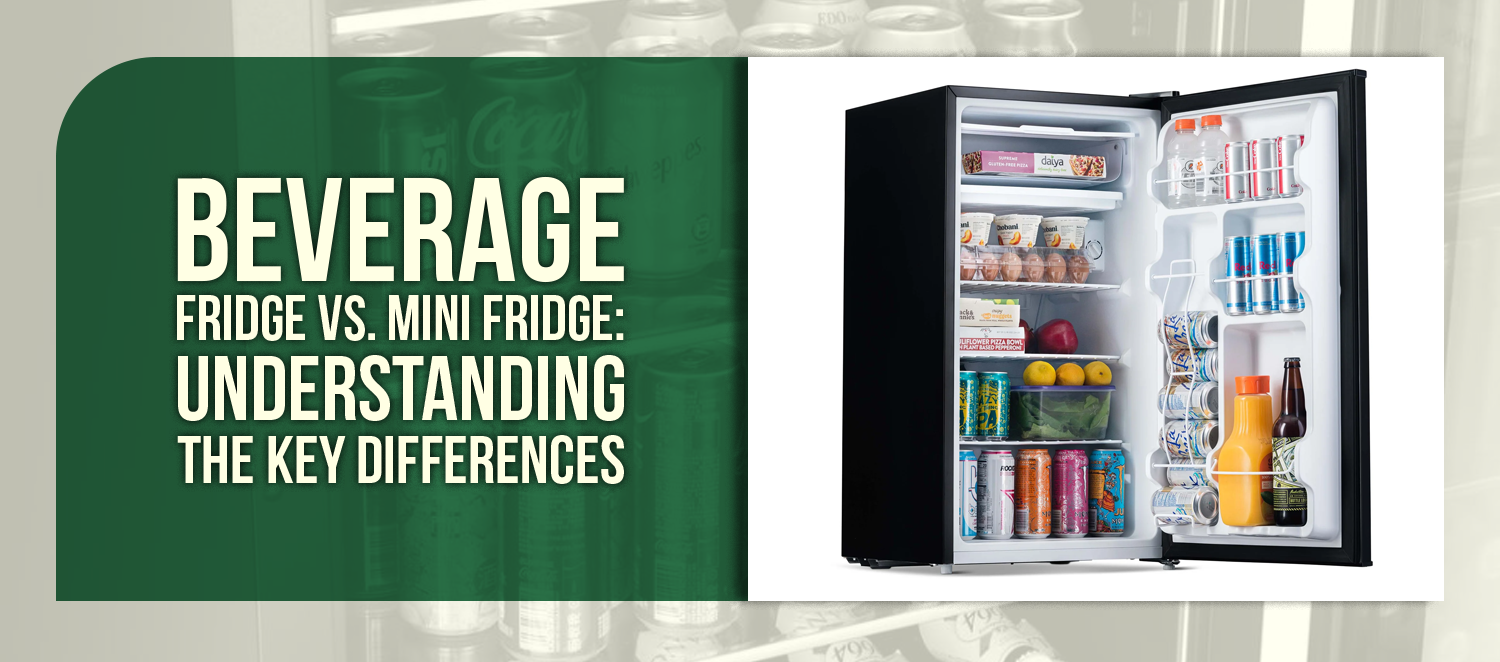 Beverage Fridge vs. Mini Fridge: Understanding the Key Differences