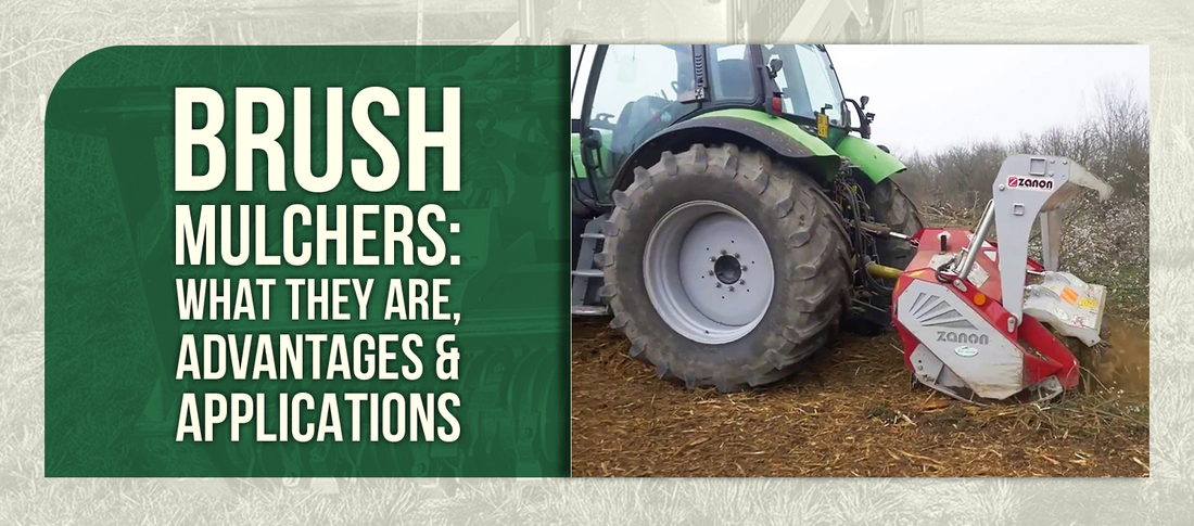 Brush Mulchers: What They Are, Advantages &amp; Applications