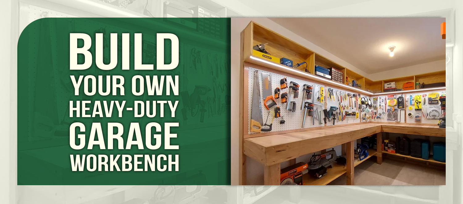 Build Your Own Heavy-Duty Garage Workbench
