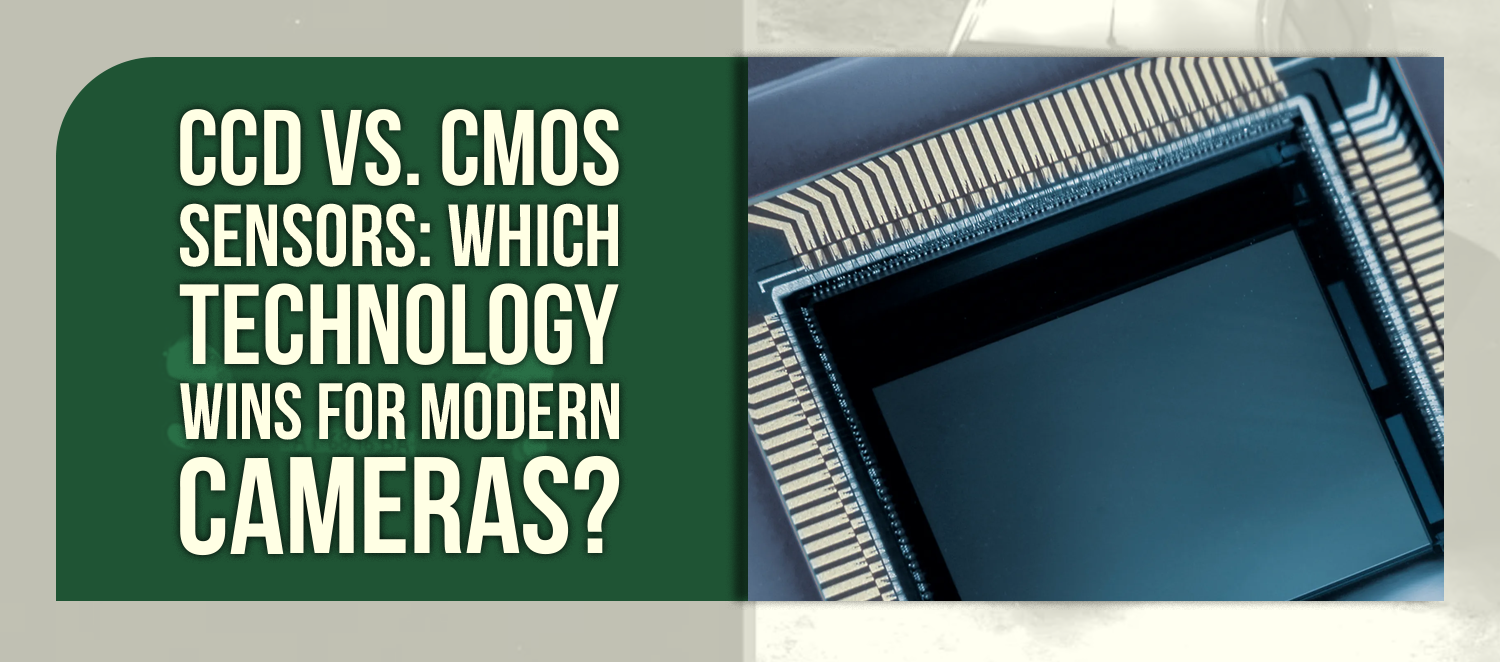 CCD vs. CMOS Sensors: Which Technology Wins for Modern Cameras?