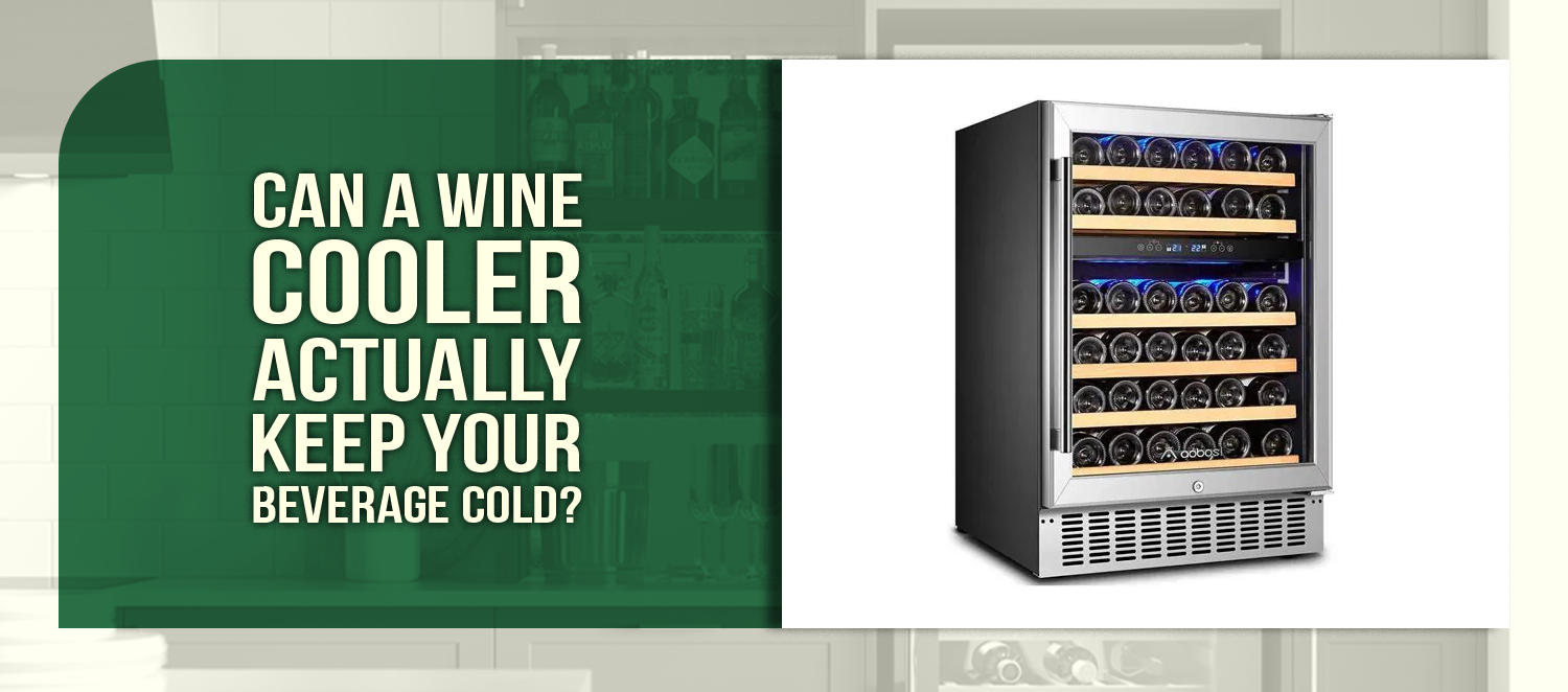 Can a Wine Cooler Actually Keep Your Beverage Cold?