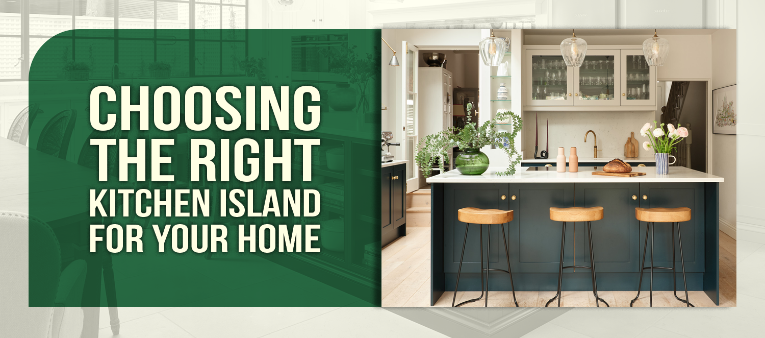 Choosing the Right Kitchen Island for Your Home