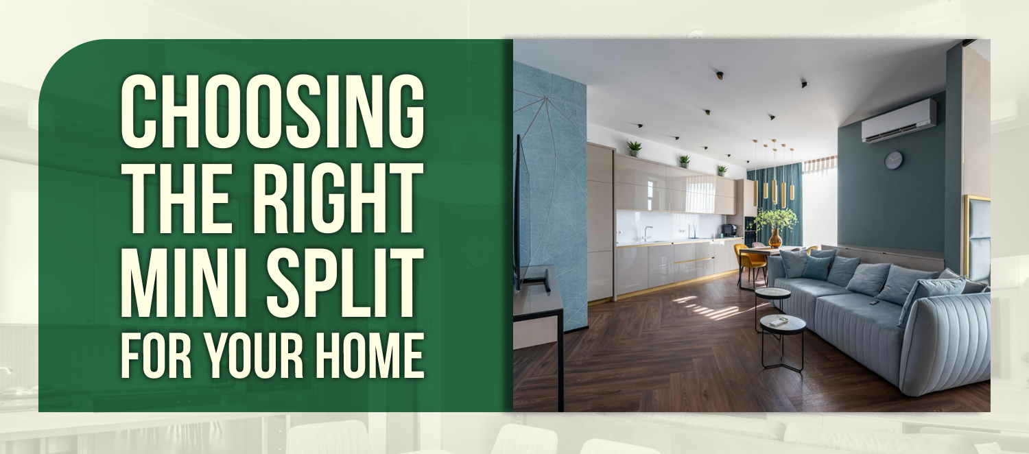 Choosing the Right Mini Split for Your Home