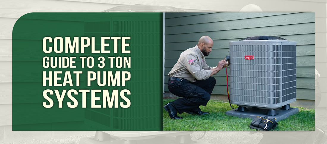 Complete Guide to 3 Ton Heat Pump Systems