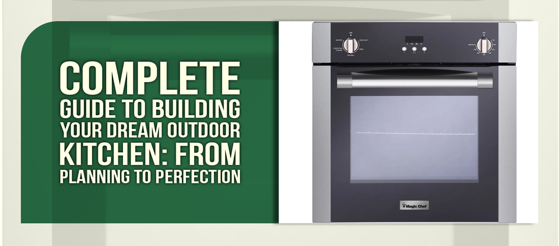 Complete Guide to Building Your Dream Outdoor Kitchen: From Planning to Perfection