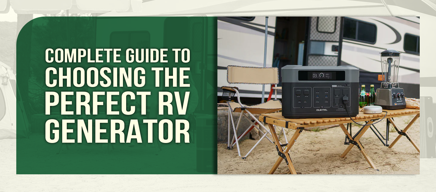 Complete Guide to Choosing the Perfect RV Generator