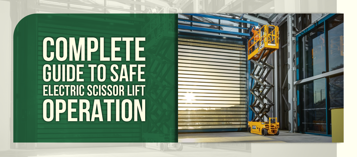 Complete Guide to Safe Electric Scissor Lift Operation