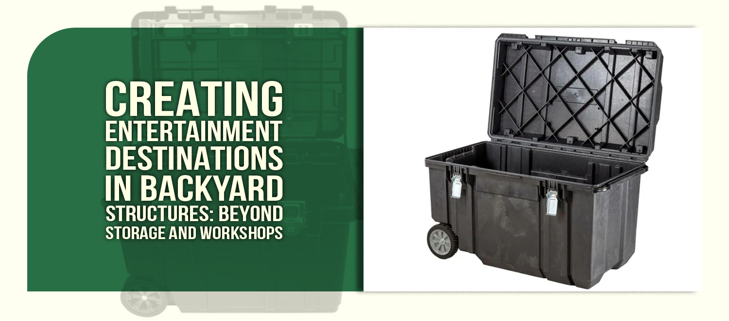 Creating Entertainment Destinations in Backyard Structures: Beyond Storage and Workshops