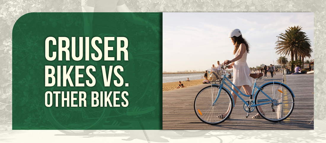 Cruiser Bikes vs. Other Bikes