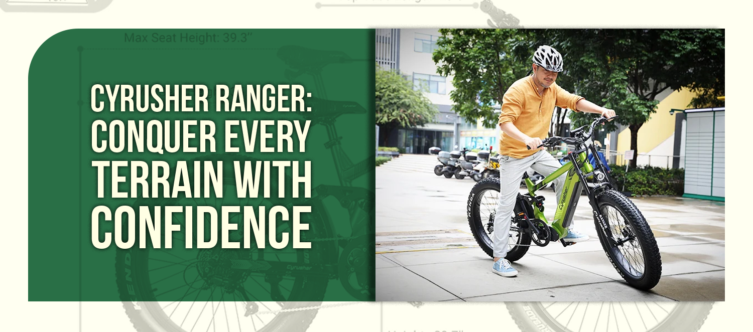 Cyrusher Ranger: Conquer Every Terrain with Confidence