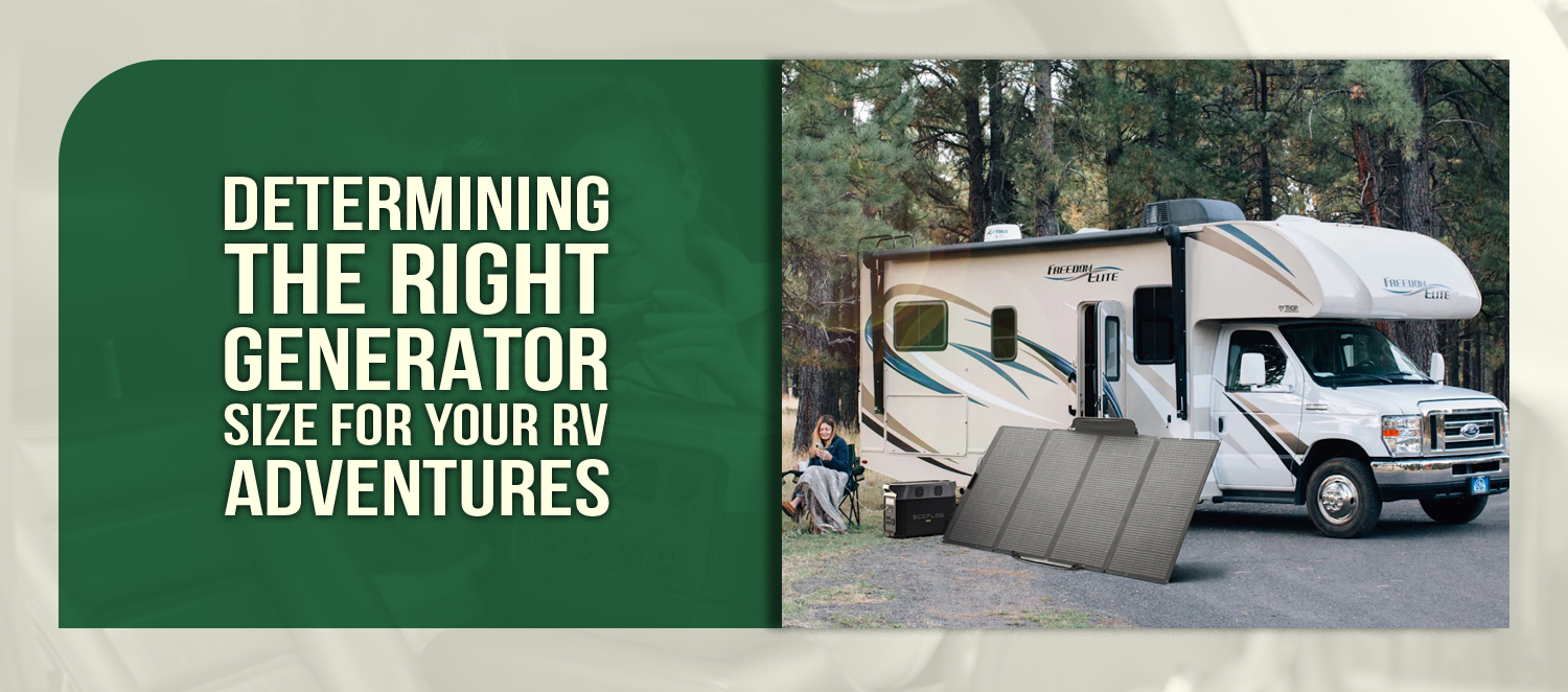 Determining the Right Generator Size for Your RV Adventures