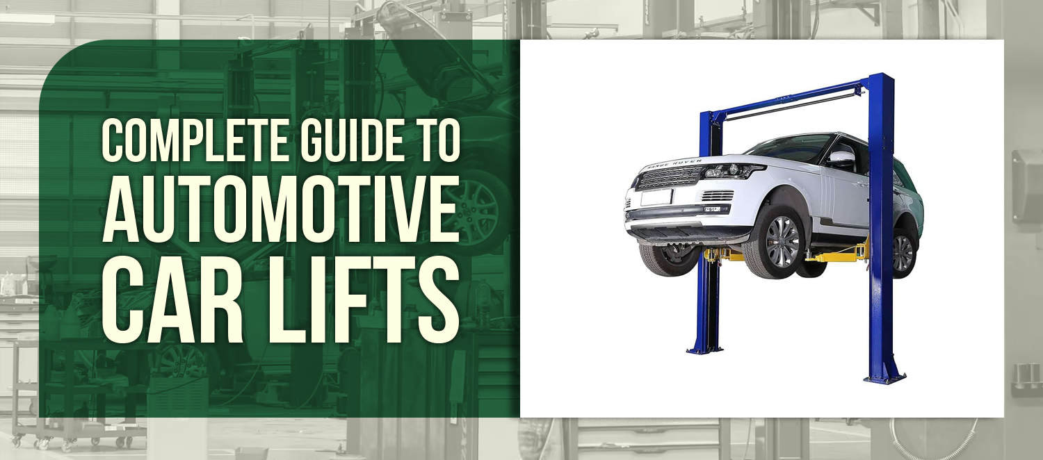 Complete Guide to Automotive Car Lifts