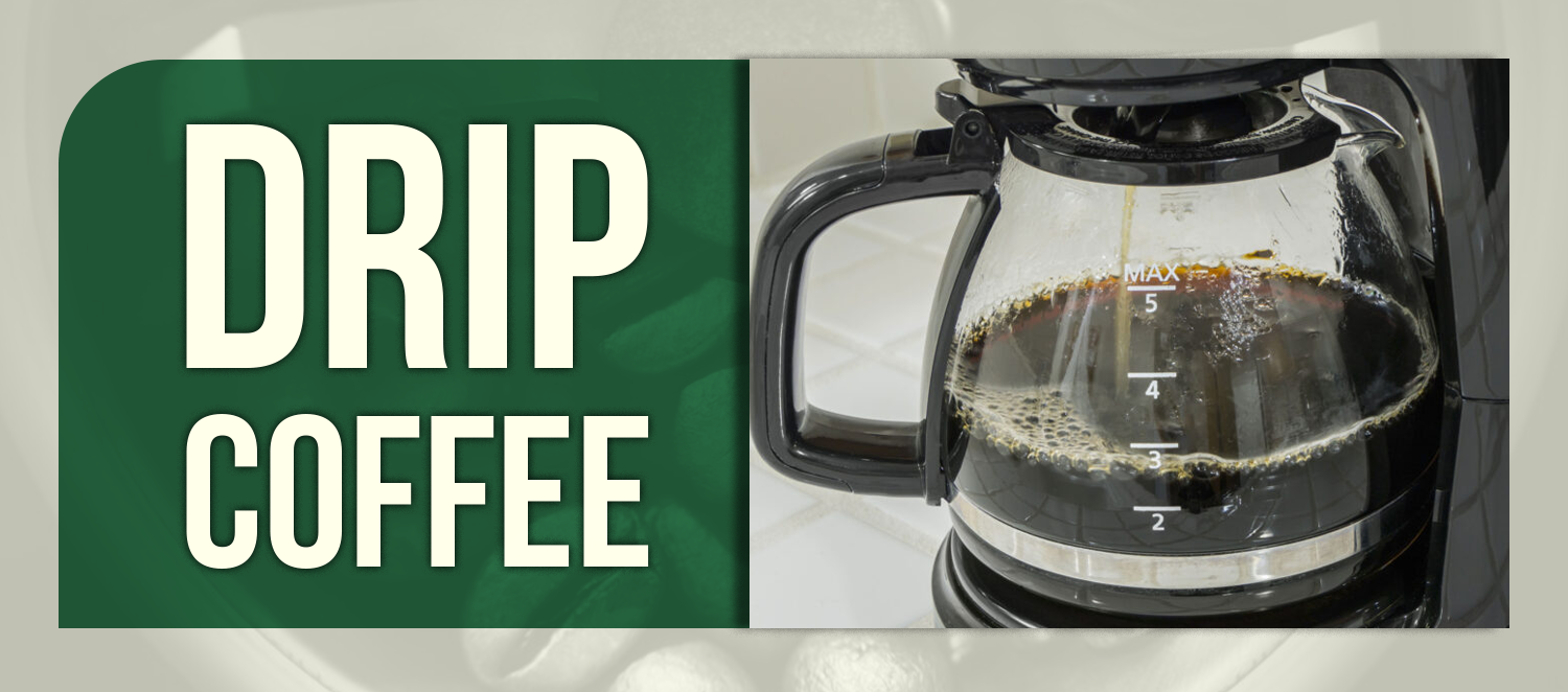Drip Coffee