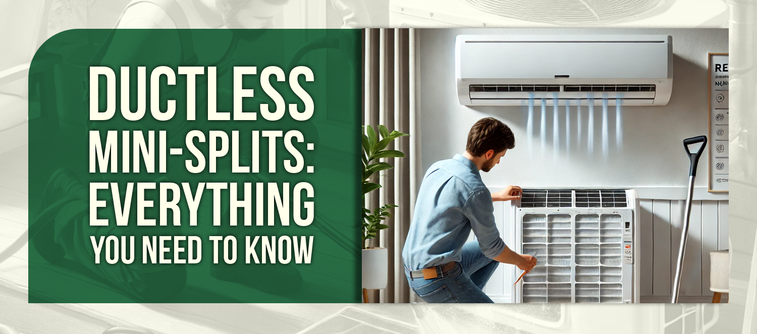 Ductless Mini-Splits: Everything You Need to Know