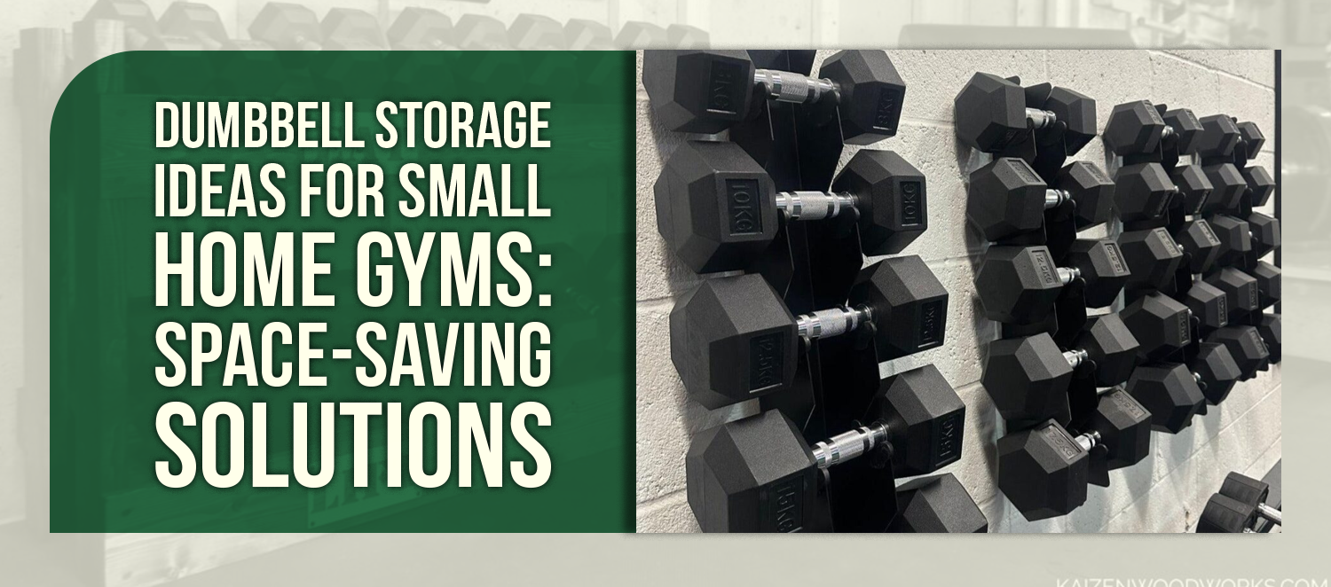 Dumbbell Storage Ideas for Small Home Gyms: Space-Saving Solutions