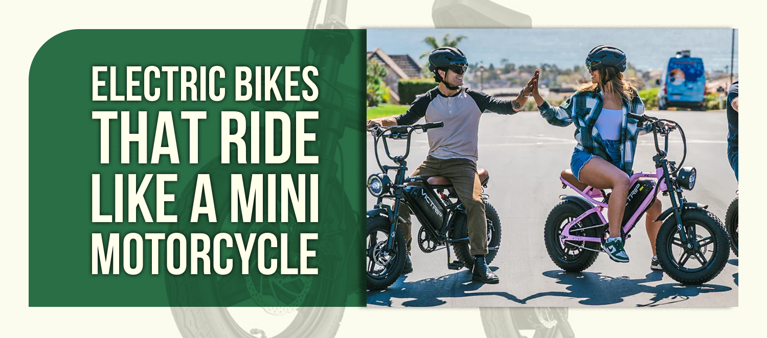 Electric Bikes That Ride Like a Mini Motorcycle