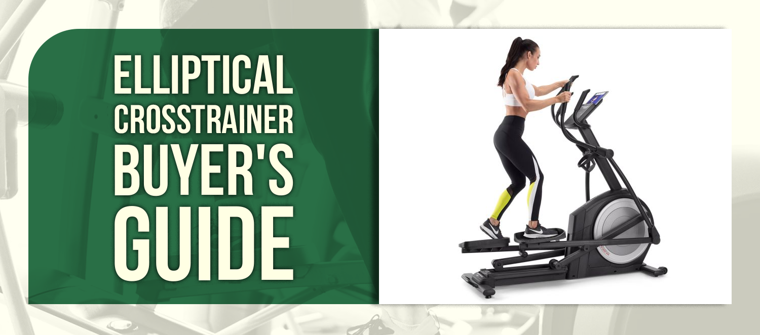 Elliptical Crosstrainer Buyer's Guide