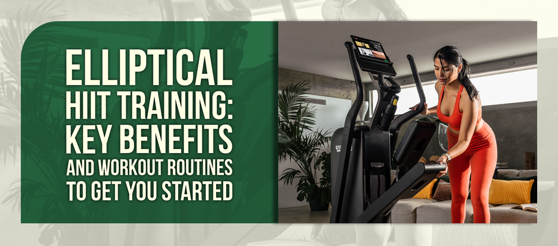 Elliptical HIIT Training: Key Benefits and Workout Routines to Get You Started