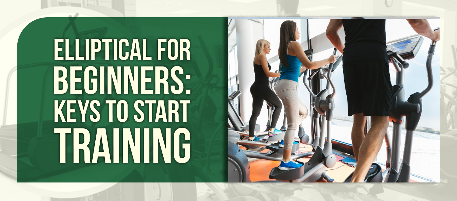 Elliptical for Beginners: Keys to Start Training
