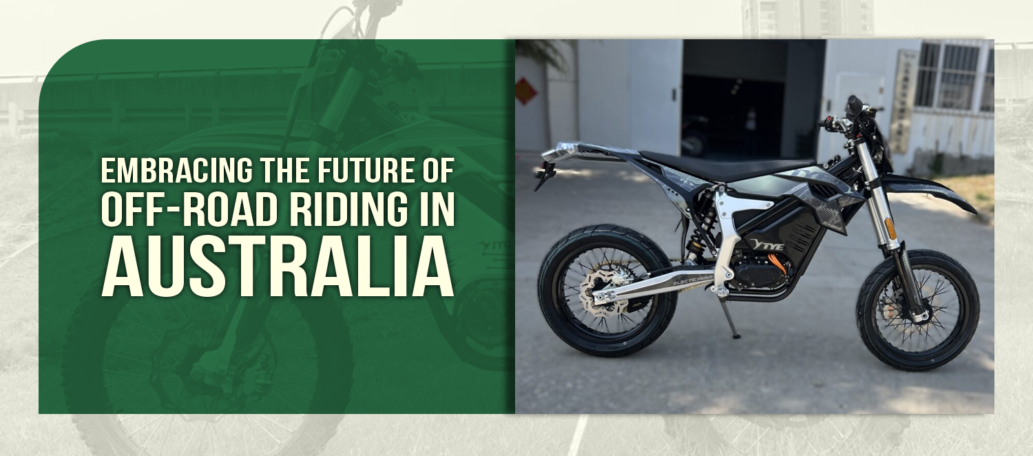 Embracing The Future Of Off-Road Riding In Australia