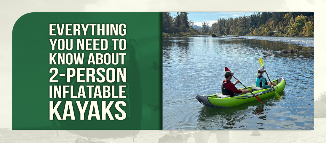 Everything You Need to Know About 2-Person Inflatable Kayaks
