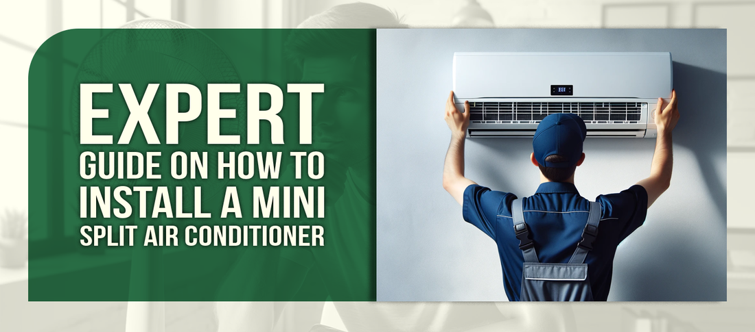 Expert Guide on How to Install a Mini Split Air Conditioner
