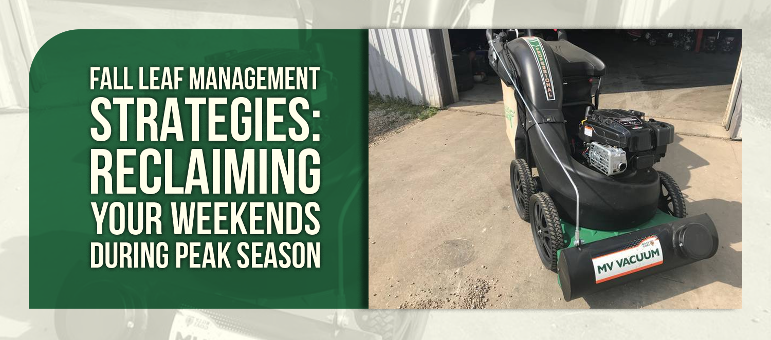 Fall Leaf Management Strategies: Reclaiming Your Weekends During Peak Season