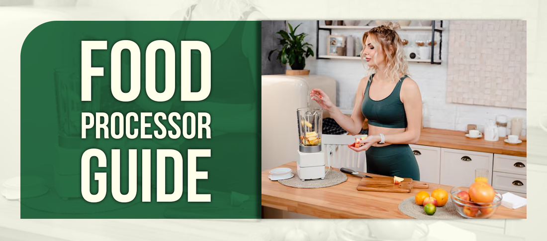 Food Processor Guide