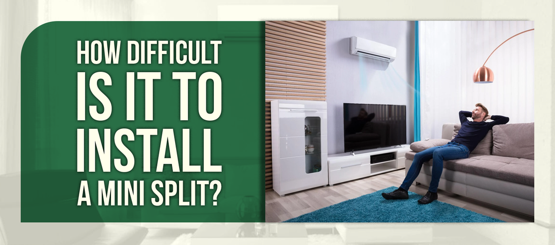How Difficult Is It to Install a Mini Split?