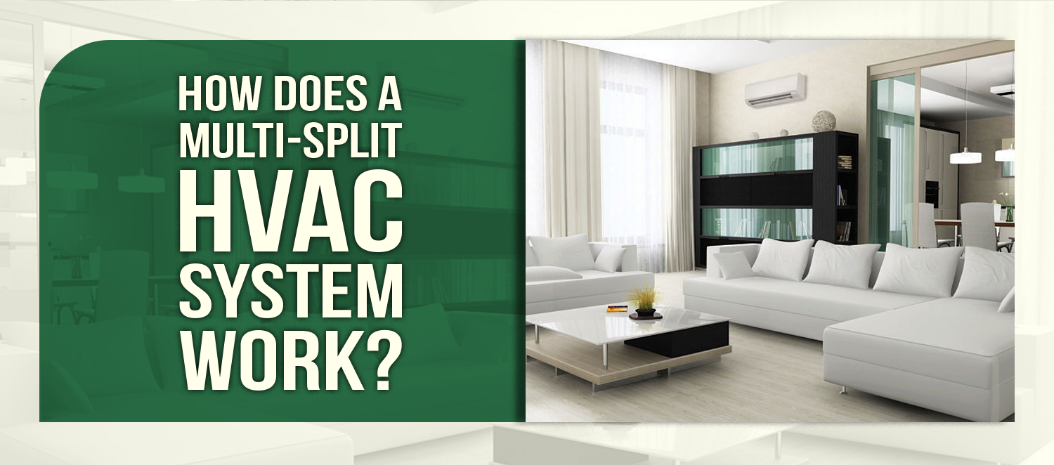 How Does a Multi-Split HVAC System Work?