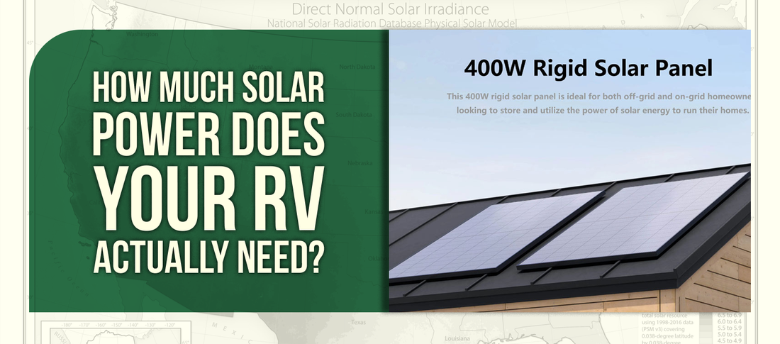 How Much Solar Power Does Your RV Actually Need?