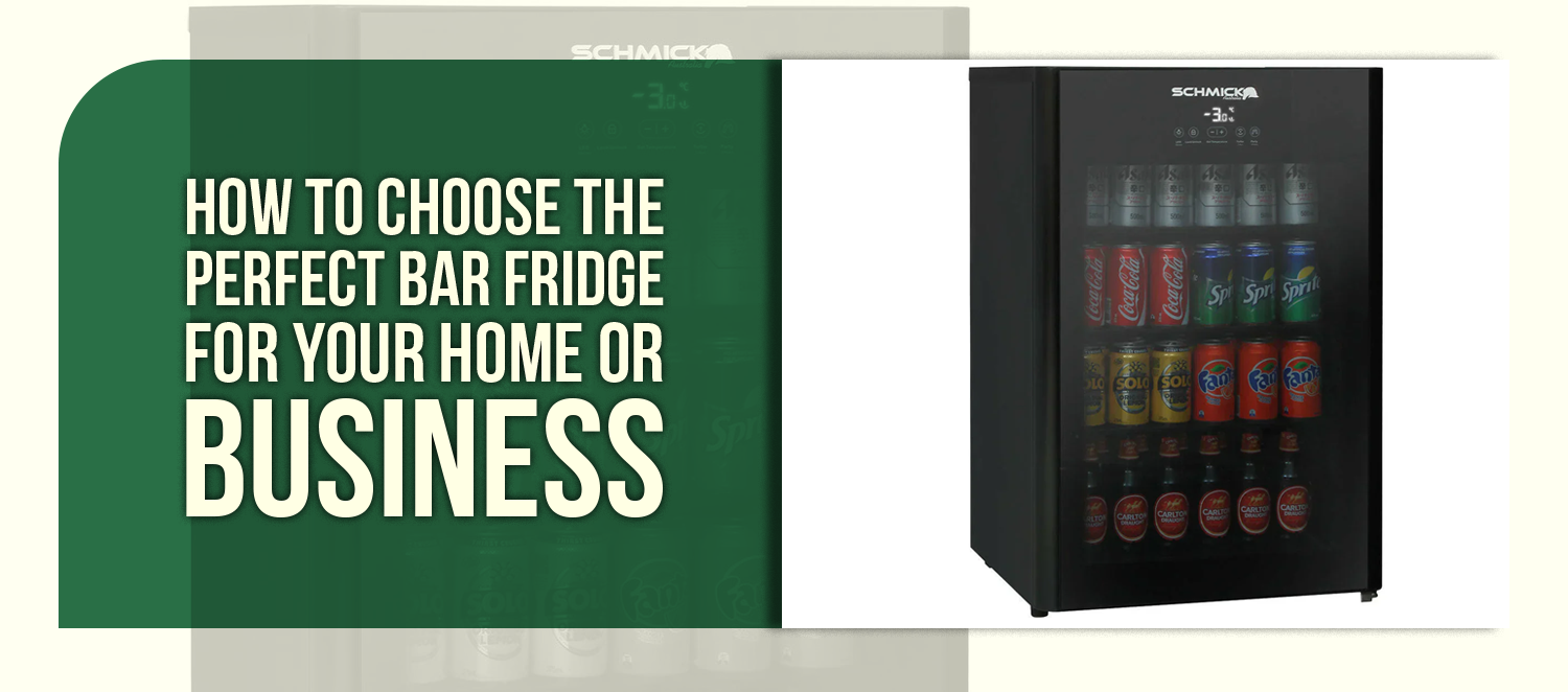 How to Choose the Perfect Bar Fridge for Your Home or Business