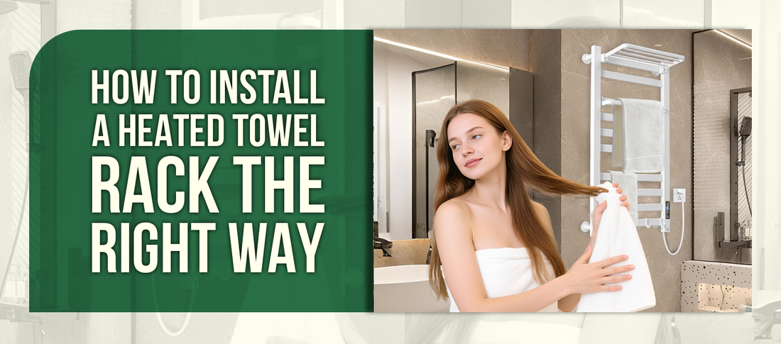 How to Install a Heated Towel Rack the Right Way