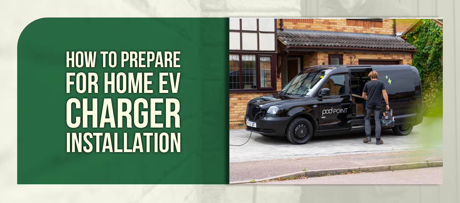 How to Prepare for Home EV Charger Installation