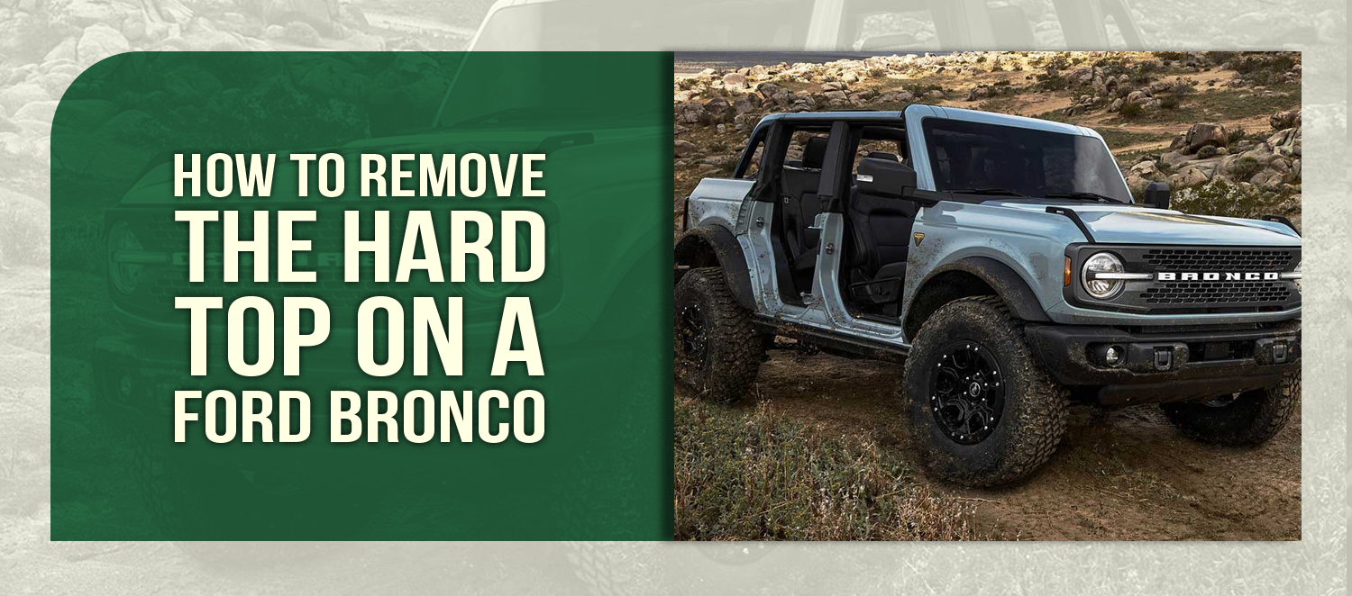 How to Remove the Hard Top on a Ford Bronco