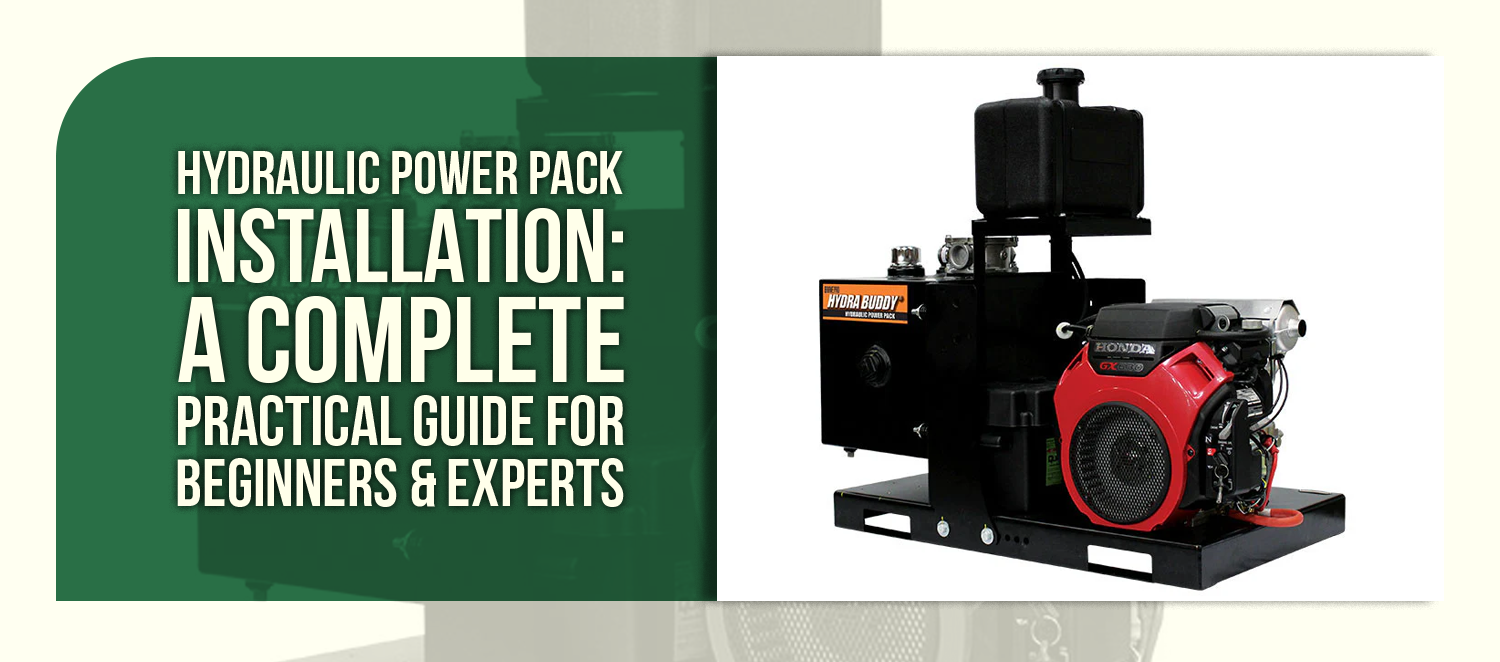 Hydraulic Power Pack Installation: A Complete Practical Guide for Beginners & Experts