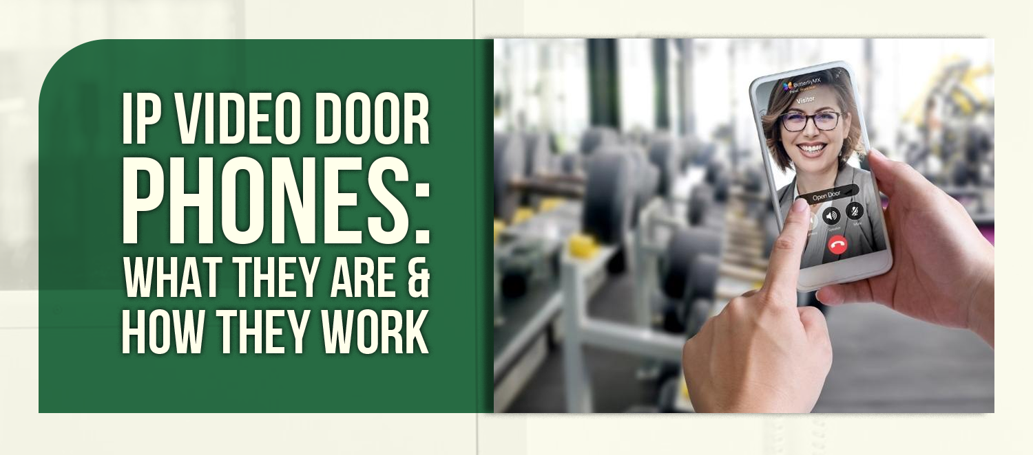 IP Video Door Phones: What They Are & How They Work