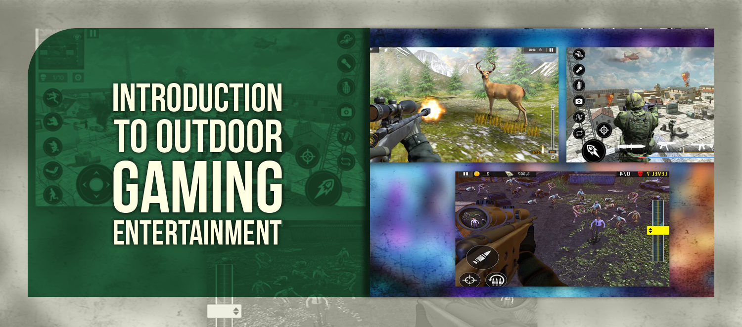 Introduction to Outdoor Gaming Entertainment